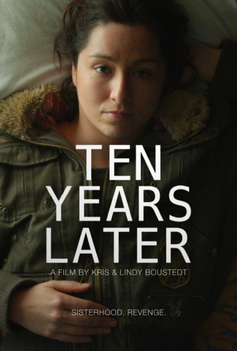 Ten Years Later (2014) постер