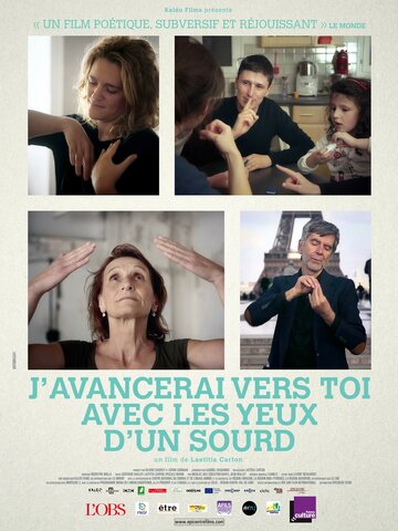 J'avancerai vers toi avec les yeux d'un sourd (2015)