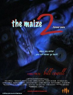 The Maize 2: Forever Yours (2006)